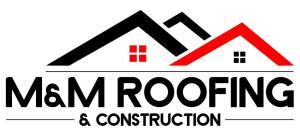 M & M Roofing and Construction Corp